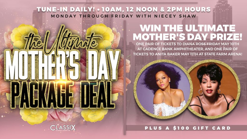 Classix Ultimate Mother's Day contest