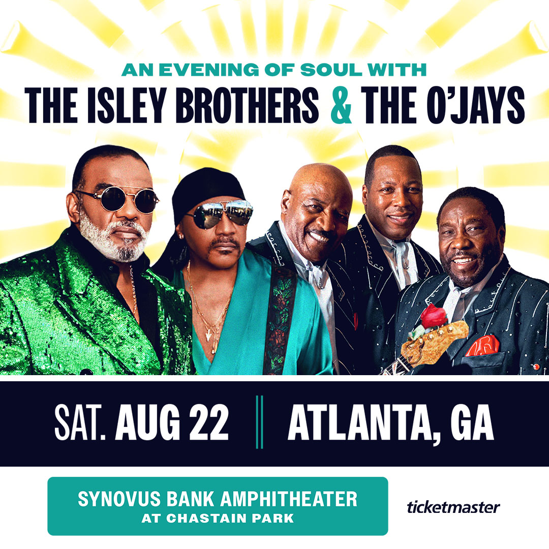 Promotional poster for an evening concert featuring The Isley Brothers and The O'Jays, performing at the Synovus Bank Amphitheater in Atlanta, GA on August 22.
