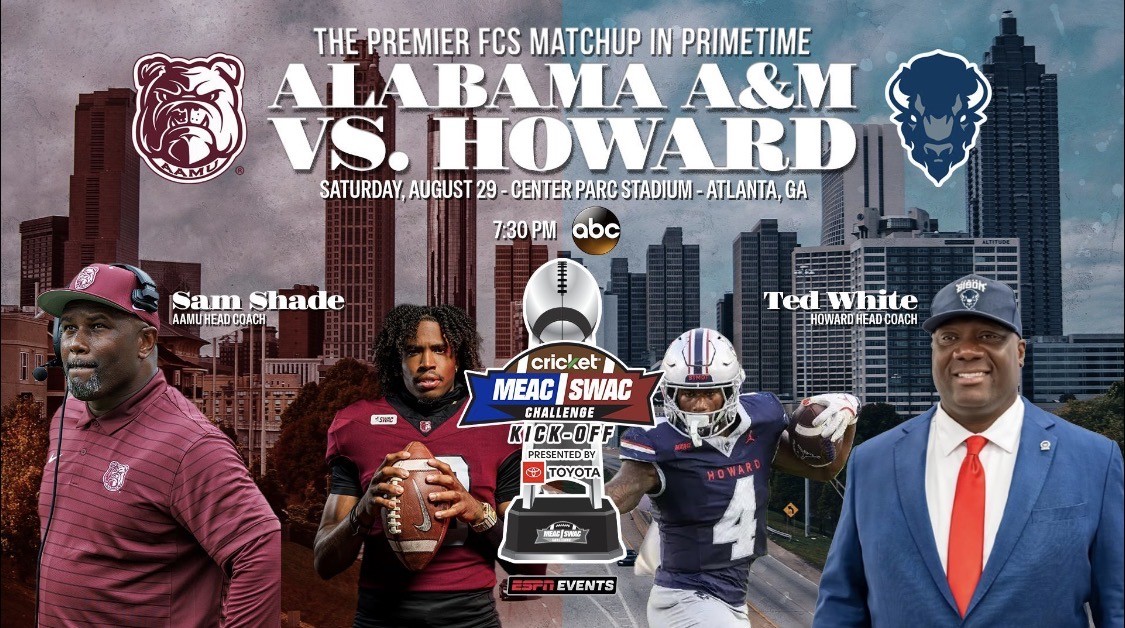 The premier FCS matchup in primetime between Alabama A&M and Howard, with coaches Sam Shade and Ted White, and the MEAC/SWAC Challenge kickoff presented by Toyota.