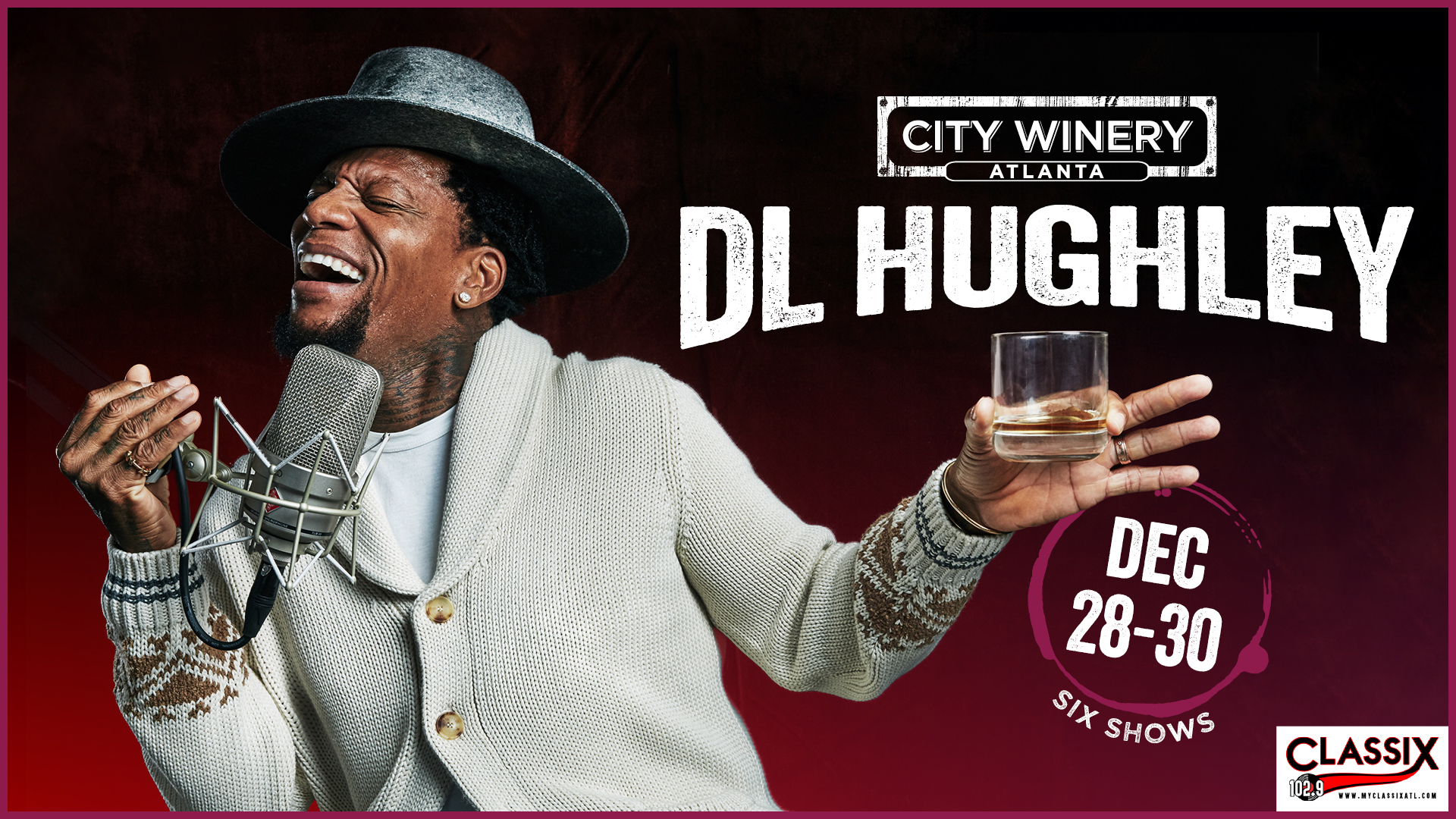 A smiling man wearing a hat and holding a glass of whiskey, performing on stage at the City Winery in Atlanta, with the text "DL HUGHLEY" and event details.